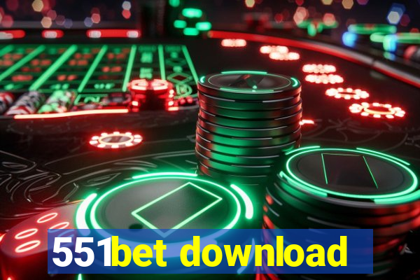 551bet download